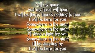 Michael W. Smith - I Will Be Here For You Lyrics.f