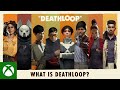 “What is DEATHLOOP” Trailer | Play It Now With Game Pass