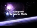 Godspeed! By Stephen Melillo