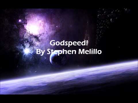 Godspeed! By Stephen Melillo