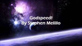 Godspeed! By Stephen Melillo