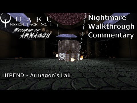 Quake: Scourge of Armagon (Nightmare 100%) Walkthrough (HIPEND: Armagon's Lair)