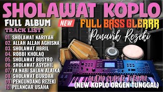 Download lagu SHOLAWAT NARIYAH PENARIK REZEKI MUSTAJAB 2025 | SHOLAWAT KOPLO TERBARU PALING SEJUK DIDENGAR mp3