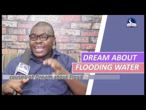 DREAM ABOUT FLOODING WATER  - Evangelist  Joshua Orekhie