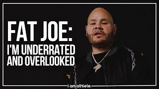 FAT JOE: I&#39;M UNDERRATED AND OVERLOOKED | I AM ATHLETE with Brandon Marshall &amp; More