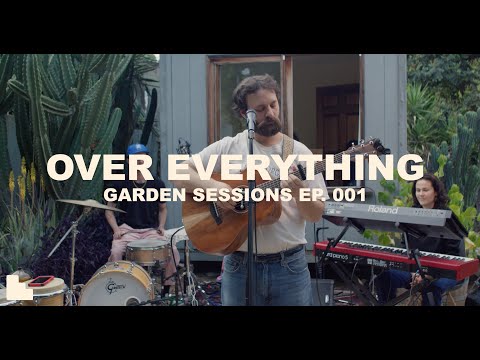 The Garden Sessions: Ep. 001 - Will Juergens