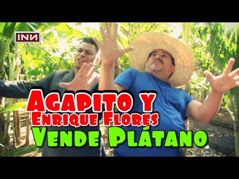 Agapito Diaz y Enrique Flores - Venden platano - INN