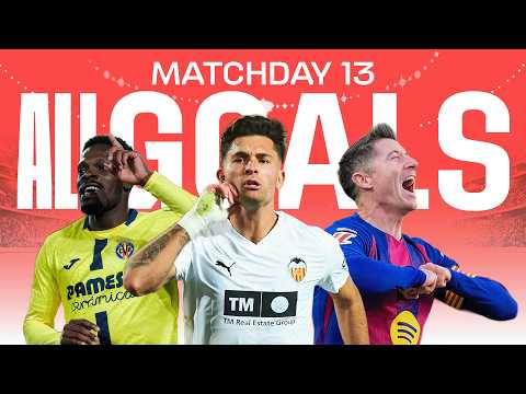 ALL GOALS MATCHDAY 13 LALIGA EA SPORTS 2025/26