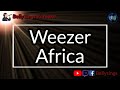 Weezer - Africa (Karaoke)