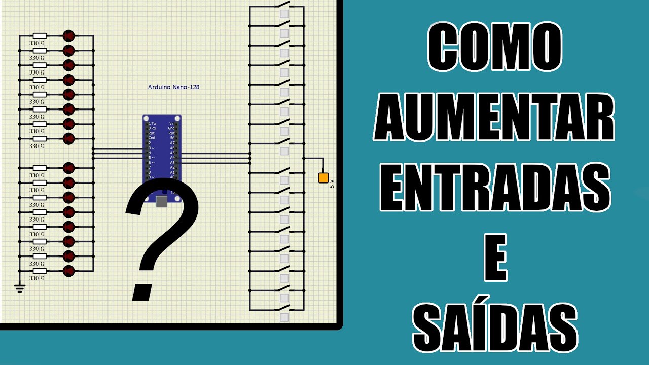 Como aumentar entradas e saídas do ARDUÍNO! (Ou microcontrolador)