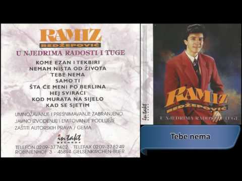 Ramiz Redzepovic - Tebe nema - (Audio 1993) HD