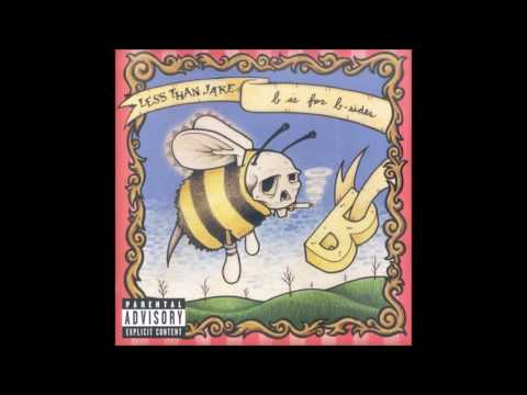 Less Than Jake - B is for B Sides (Full Album - 2004)