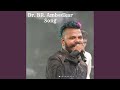 DR BR Ambedkar Song