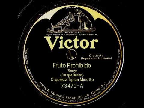ORQUESTA TÍPICA MINOTTO - Fruto prohibido, tango (E. Delfino) - Victor 73471-A (BA-77) - 30.06.1922