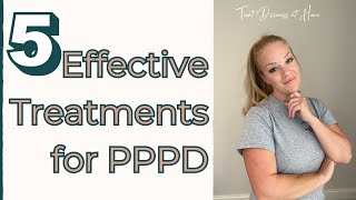 Beat PPPD Now: 5 Expert Treatments to Conquer Chronic Dizziness