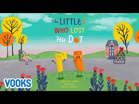 Learn The Alphabet For Kids: The Little i Who Lost His Dot! | Story Time with Vooks