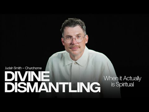 When It Actually Is Spiritual | Divine Dismantling | Judah Smith