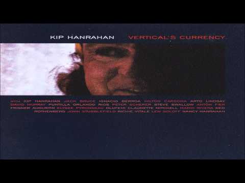Kip Hanrahan - One Casual Song (After Another)
