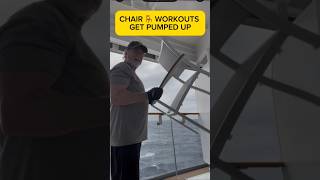 CHAIR 🪑 WORKOUT 🏋️‍♀️ ON CRUISE 🚢 SHIPS