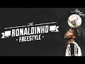 Ronaldinho - The Best Freestyle Skills Ever