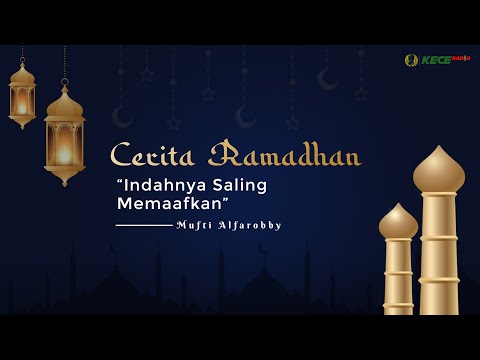 Cerita Ramadhan - Indahnya Saling Memaafkan | Audiobook
