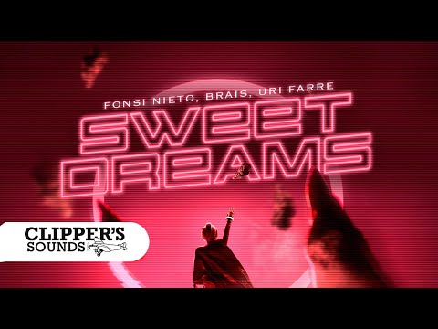 Fonsi Nieto, Brais, Uri Farre - Sweet Dreams (Official Audio)