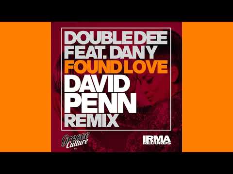 Double Dee Feat. Dany - Found Love (David Penn Remix Edit/2020)