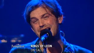 Kings of Leon - On Call (Rockpalast 2009)