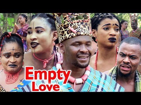 New Movie Alert "EMPTY LOVE" Season 1&2 - (Zubby Michael) 2019 Latest Nollywood Epic Movie