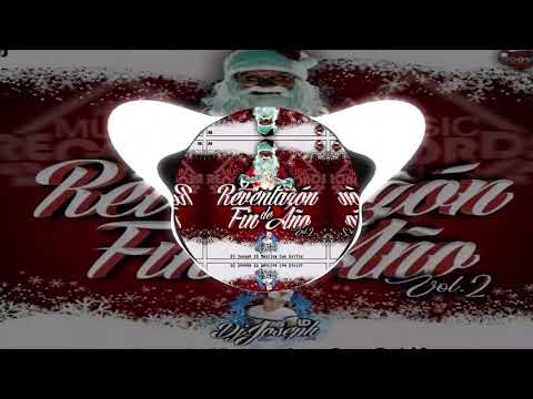 Reventazon De Fin De Año Vol.2|Variadito|❌🎅🎇Dj Joseph ID Music Record Editions