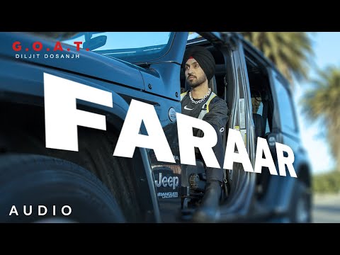 Diljit Dosanjh: Faraar (Audio) G.O.A.T. | Latest Punjabi Song 2020