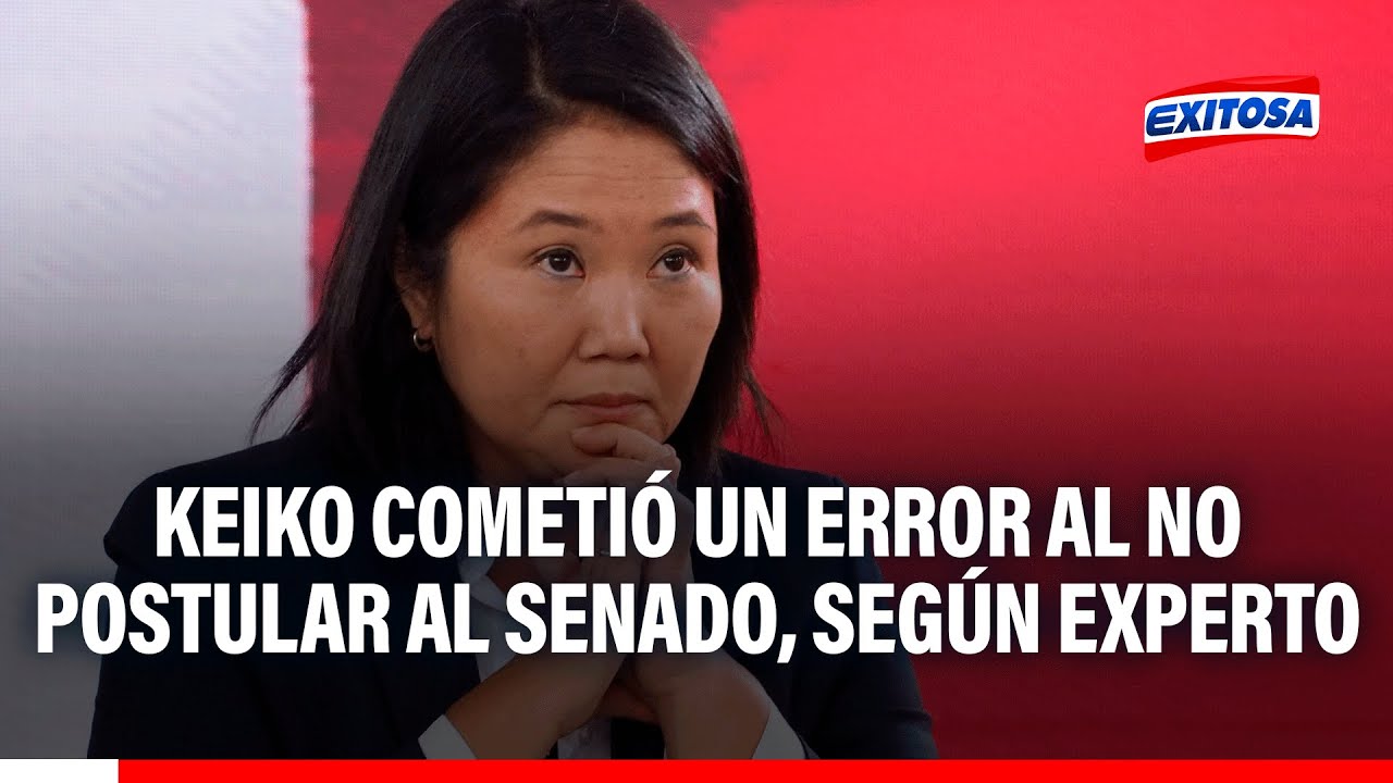 🔴🔵 Keiko Fujimori COMETIÓ UN ERROR al no postular al Senado, señala experto: Pudo ganar más curules