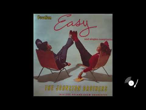 The Johnston Brothers - My Heart Cries for you