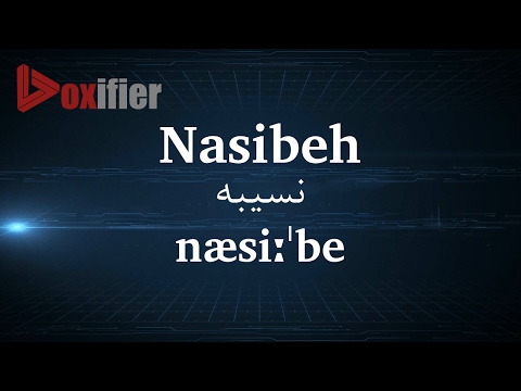 How to Pronunce Nasibeh (نسیبه) in Persian (Farsi) - Voxifier.com