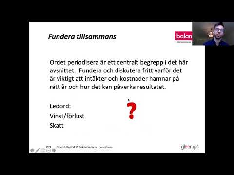 Föreläsning Balans 2 Kap 19 Periodisering (Bokslut)