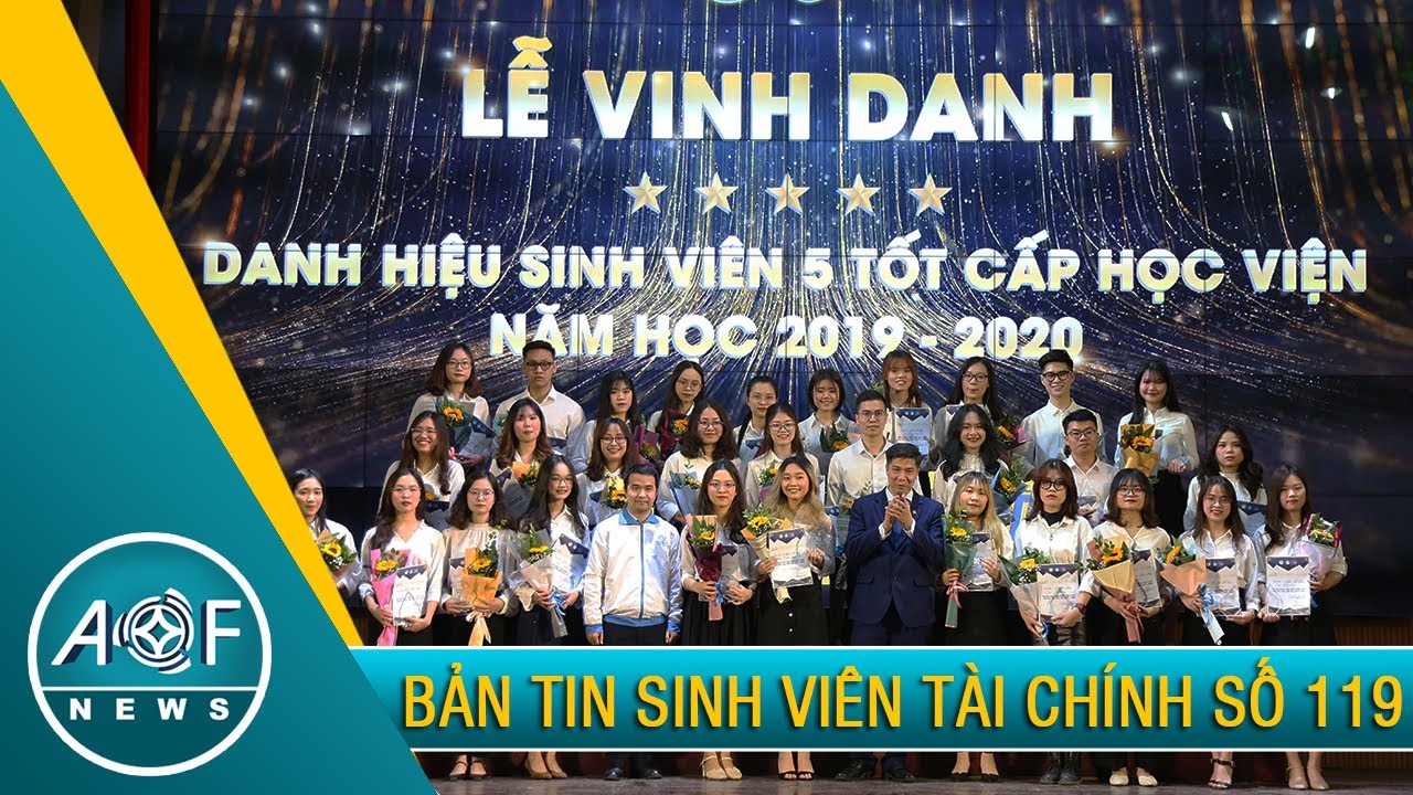 AOF NEWS 119 - BẢN TIN SINH VIÊN TÀI CHÍNH - HỌC VIỆN TÀI CHÍNH
