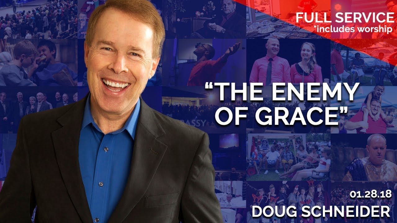 The Enemy of Grace | January 28th 2018 – FULL SERVICE