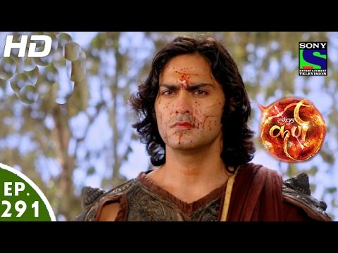 Suryaputra Karn - सूर्यपुत्र कर्ण - Episode 291 - 18th July, 2016