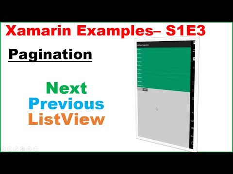 Xamarin Examples S1E3 : Next/Previous Pagination - ListView