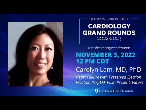 Carolyn S. P. Lam | Heart Failure with Preserved Ejection Fraction HFpEF: Past, Present, Future