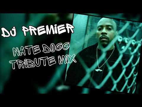 DJ Premier — Nate Dogg Tribute Mix