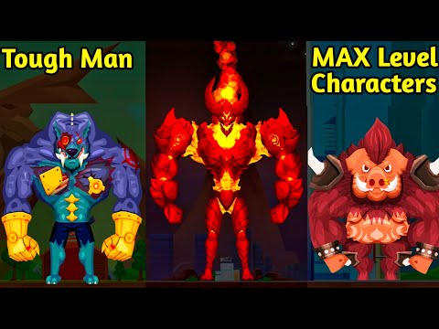 Tough Man All Evolution (Human,Dog and Pig) Max Level.