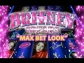 BRITNEY SPEARS SLOT - NEW! - "MAX BET LOOK ...