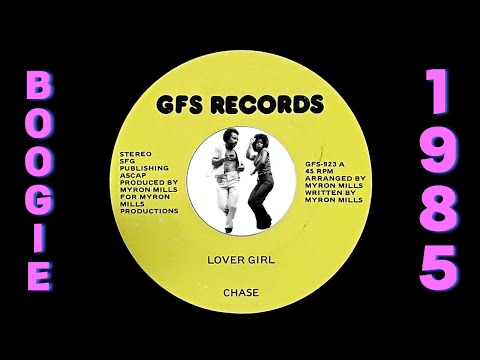 Chase - Lover Girl [GFS] 1985 Rare Modern Soul Boogie Funk 45