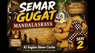 Download lagu Semar Gugat Mandalasraya seri 2 Galang Gino #kisuginosiswocarito mp3 Download lagu Semar Gugat Mandalasraya seri 2 Galang Gino #kisuginosiswocarito mp3