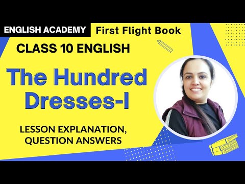 "The Hundred Dresses" CBSE Class 10 English First Flight Chapter 5 explanation, Meanings in Hindi