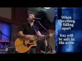 Saddleback Church Worship featuring Phil Wickham - Safe