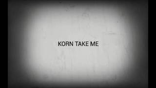 KoRn - Take Me