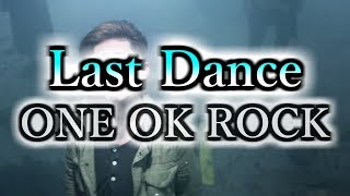 Lời Dịch Bai Hat Last Dance One Ok Rock
