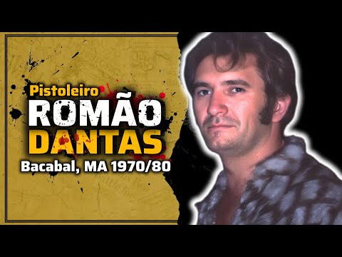 Romão Dantas: The Gunslinger Who Left His Mark on the History of Bacabal